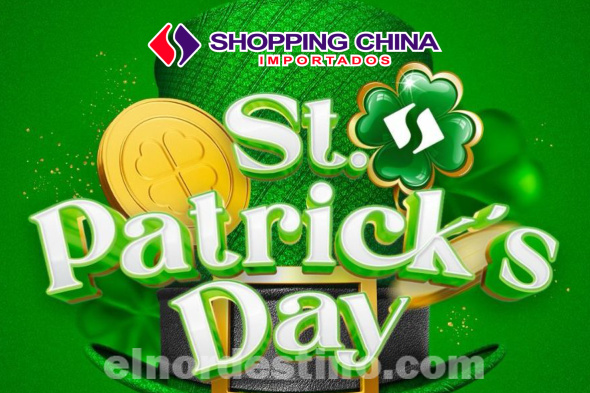 Celebrá el Día de St. Patricks con nosotros en Shopping China Importados de Pedro Juan Caballero hasta el domingo 17 de Marzo