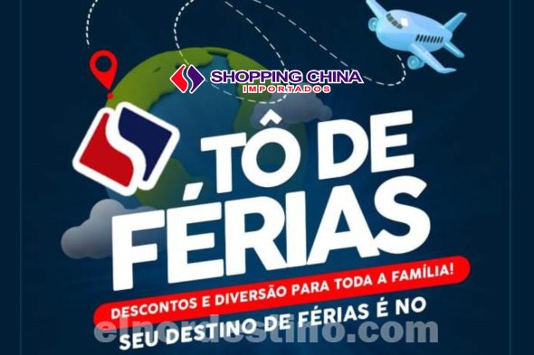 Promoción Especial “Tó de Férias” con precios rebajados en Shopping China desde el 8 hasta el 23 de Julio