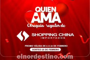 Promoción “San Valentín” en Shopping China Importados con sorteo y precios rebajados desde el 6  hasta el 24 de Febrero