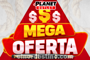 Promoción Especial “Mega Oferta” con grandes descuentos en Planet Outlet de Pedro Juan Caballero hasta el Domingo 23 de Abril