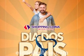 Promoción Especial “Dia dos Pais” con precios rebajados en Shopping China de Pedro Juan Caballero hasta el 13 de Agosto