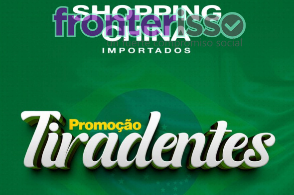 Hasta el martes 21, aprovechá ofertas imperdibles en Shopping China Importados de Pedro Juan Caballero por Tiradentes 