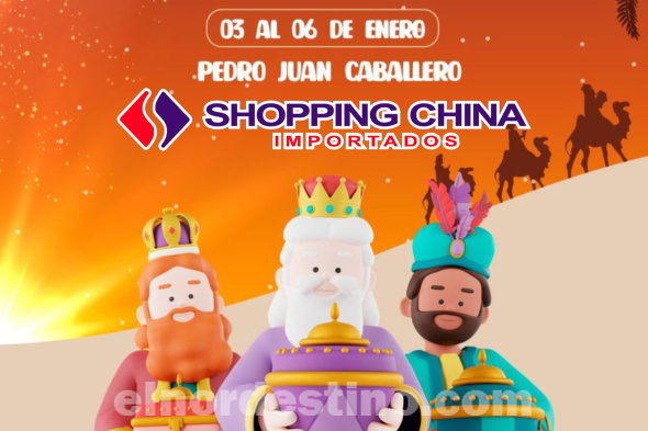 Celebrá la magia de Reyes en Shopping China Importados de Pedro Juan Caballero desde el 3 hasta el 6 de Enero