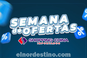 Aprovechá las promociones especiales durante toda esta Semana de Ofertas en Shopping China Importados de Pedro Juan Caballero